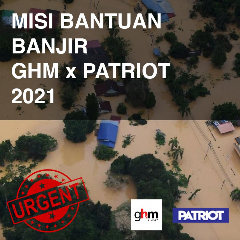 Misi Bantuan Banjir GHM x Yayasan Patriot