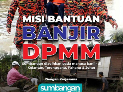 Misi Bantuan Banjir DPMM x PPIM